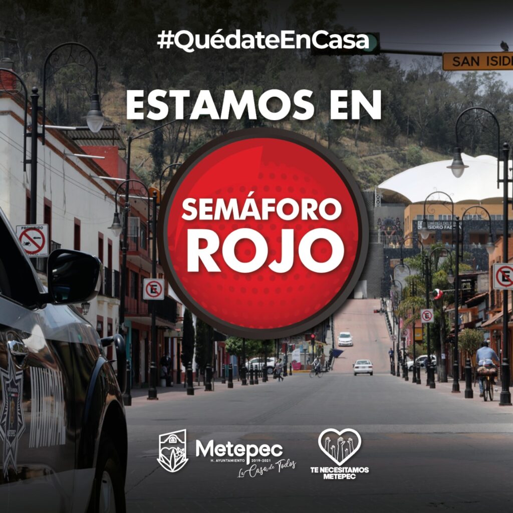 Metepec en semaforo ROJO punto estado de México
