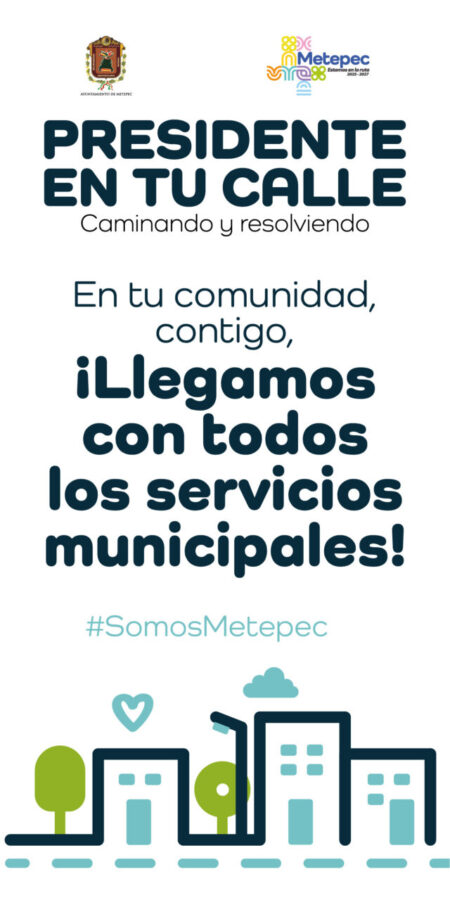 imagen de Presidente en tu calle, llegamos con todos los servicios municipales.