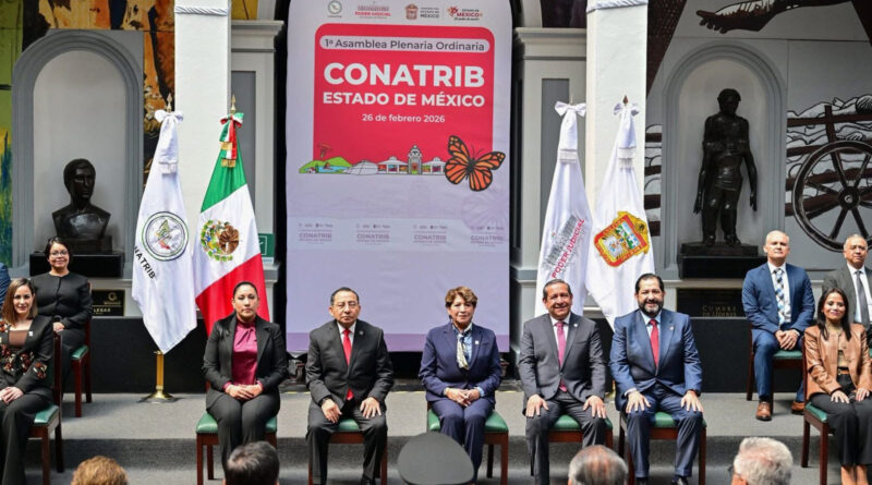 EdoMéx se consolida como sede nacional de la justicia; Delfina Gómez inaugura la Asamblea Plenaria CONATRIB 2026