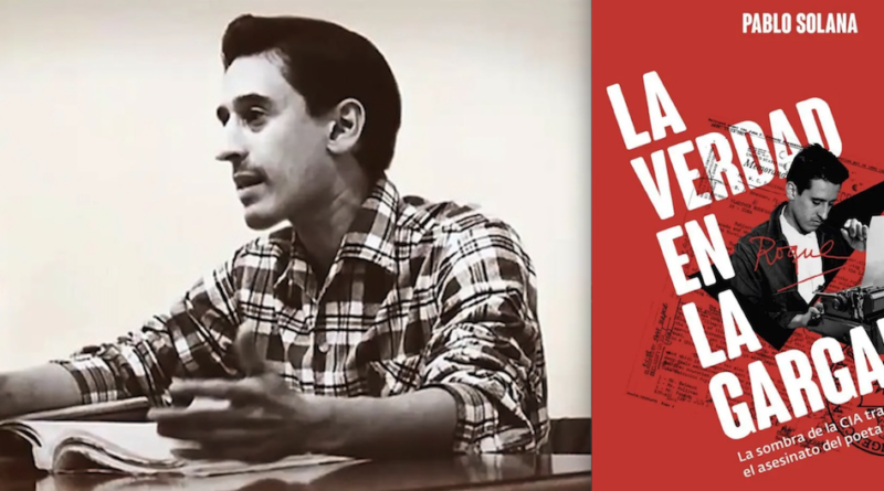 La CIA, Roque Dalton y la «Guerra Fría Cultural»